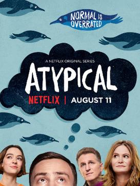 Atypical promotional poster. Picture courtesy of Google.